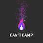 Can't Camp