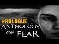 Anthology of Fear: Prologue - Playthrough (indie horror adventure)