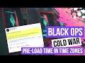 Black Ops Cold War Pre-load Time In Time Zones For PS4, Xbox One & PC