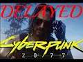 Cyberpunk 2077 Delayed! - A message from the studio