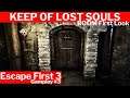 Escape First 3 Gameplay #3 | Keep Of Lost Souls Room First Look