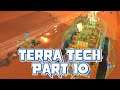 MISSILE BULLYING: Let's Play TerraTech Part 10