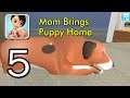 Mother Life Simulator Game 2021 - Part 5 Mom Brings Puppy Home (iOS, Android)