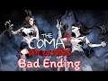 The Coma 2 Vicious Sisters Bad Ending : Climax (ไทย)