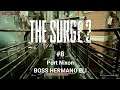The Surge 2 #8 Port Nixon - BOSS Hermano Eli | SeriesRol