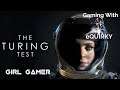 The Turing Test Part 1 PC Gameplay | Lets Solve Some Puzzle | eQUIRKY