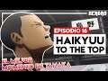 HAIKYUU TO THE TOP 16 - El Mejor Momento de Tanaka - Haikyuu To The Top Review - ANIME OTOÑO (2020)
