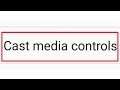 How To Find Cast Media Controls | Google Settings in Android