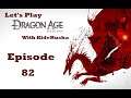 Let's Play Dragon Age Origins - Episode 82 [Topside & talks with our companions]