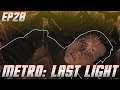 Metro: Last Light - Ep20 - Eradicated
