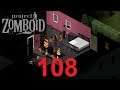 Project Zomboid #108 Die Hausfeuer-Falle