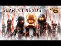 Scarlet Nexus - Part 6 [VTuber]