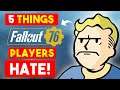 Fallout 76 - 5 things players HATE