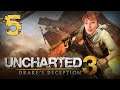 KABUS GİBİ YOLCULUK | Uncharted 3: Drake's Deception TÜRKÇE [BÖLÜM 5]