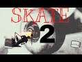 Skate | L.O.N.G.E.S.T G.A.M.E O.F. S.K.A.T.E E.V.E.R | Episode 2