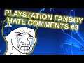 Reading salty Playstation fanboy comments #3