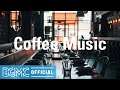 Coffee Music: Relaxing Bossa Nova & Jazz Music - Coffee Instrumental Jazz Music