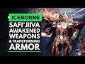 Monster Hunter World Iceborne | SAFI'JIIVA AWAKENED WEAPONS & TRANSFORMING ARMOR