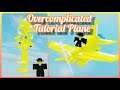 Plane Crazy Overcomplicated Tutorial Plane (why)