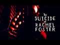 3: Dunkle und geheime Wege 🏨 THE SUICIDE OF RACHEL FOSTER (Streamaufzeichnung)