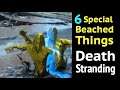 6 Special Beached Things in Death Stranding