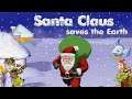 Area 7/12 (Beta Mix) - Santa Claus Saves the Earth