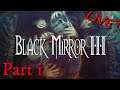 Black Mirror 3 (part1) [LIVE]