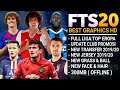 Download FTS 20 Graphics HD Offline | Instal Full League Eropa All New Transfer & Kits 2019/2020