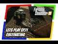 Lets Play FS19 Ravenport Episode 71 - Cultivating the BIG field