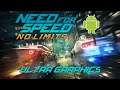 Need For Speed - No Limits - Android - Ultra Graphics Settings