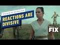 Star Wars: The Rise of Skywalker Twitter Reactions Are Divisive - IGN Daily Fix