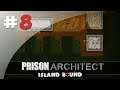 Administration & Port - #8 Prison Architect, Island Bound