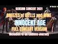 Breezes of Idylls and Wine - Innocent Age Concert Version - Genshin Concert 2021