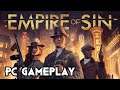 Empire of Sin | PC Gameplay