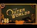 Let's Play The Outer Worlds: Vultures - Episode 48 [VOD]