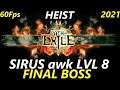 Sirus Awakening Level 8 Final Boss Fight - Path of Exile [2021] - Heist League - Pathfinder