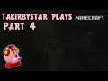 TAKirbyStar Plays | Minecraft Let's Play Part 4: "Into Darkness"