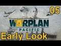 WarPlan Pacific - First Look - 05  - Continued