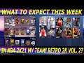 WHAT TO EXPECT THIS WEEK IN NBA 2K21 MY TEAM! RETRO 2K VOL. 2? NEW KOBE BRYANT CARDS?