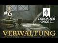 Wie wird Crusader Kings 3? - Teil 6: Führen, Bauen, Horten: Der Verwaltungs-Lebensstil (Pre-Release)