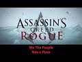 Assassin's Creed Rogue - We the People / Nós o Povo - 6