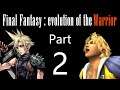 Final Fantasy: Evolution of the Warrior (and the Berserker) part 2 (7 to 12-2).
