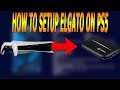 HOW TO SETUP PLAYSTATION 5 WITH ANY ELGATO!