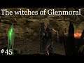Skyrim Legendary Difficulty Part 45- Hunting the witches of Glenmoral