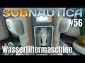 Subnautica #56: Wasserfiltermaschine | Proton/Linux