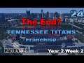 The End? | Madden 21 | Tennessee Titans Franchise | vs Jacksonville Jaguars | Y2 W2