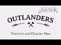 ♪ ASMR? Outlanders - Ipad ♪ Tutorial and Chapter 1