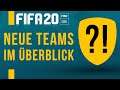 FIFA20 ● NEUE TEAMS im ÜBERBLICK