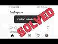 How to solve Instagram couldn't Refresh Feed Error in Android and Ios Mobile Phone
