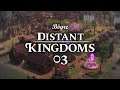 Mágia mint szolgáltatás | Distant Kingdoms háromrészes letsplay sorozat #3